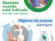 Hay que asumir que lavarse las manos con agua y jabón salva vidas